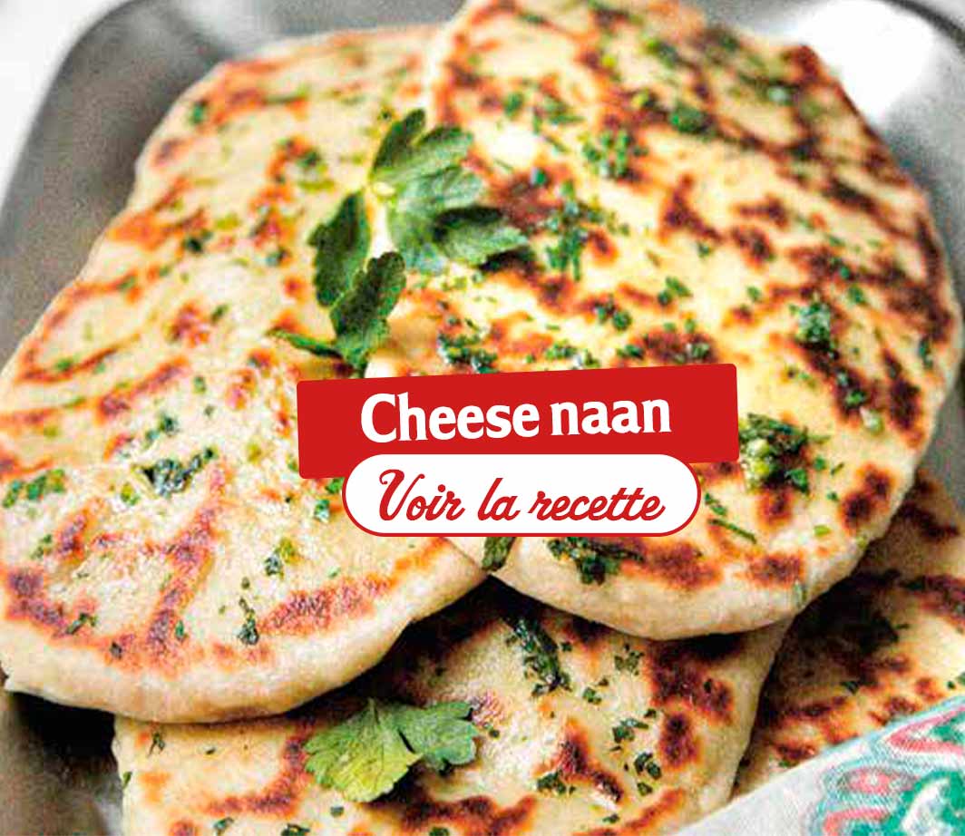 Recette-ingrédients-cheese-naan Page de contenu