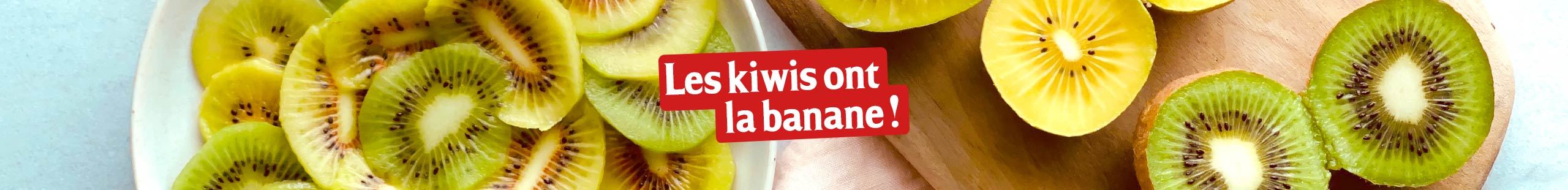 Banner-UP-flegs-kiwis-bananes Page de catégorie de produits