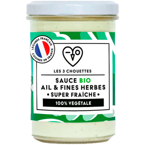 Les 3 Chouettes Sauce Bio Super Fraîche Ail & Fines Herbes  Végétale  200g
